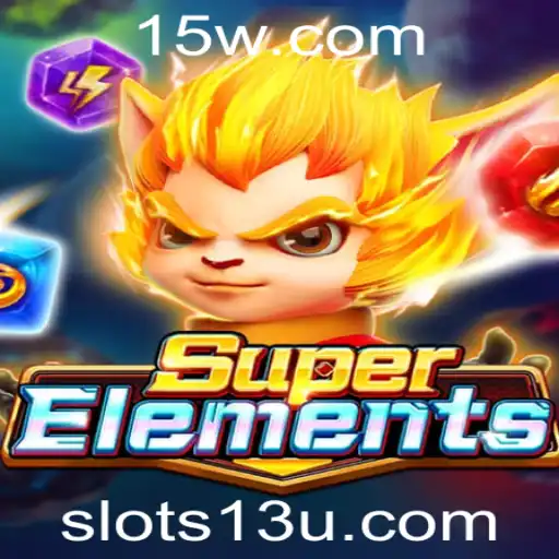 Explore o Mundo de SuperElements: O Jogo Revolucionário de Slots13